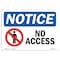 Signmission OSHA Notice Sign, 10" Height, 14" Width, Rigid Plastic, No Access Sign With Symbol, Landscape OS-NS-P-1014-L-14342 - alternate 1